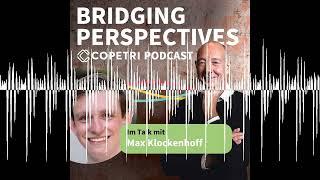 Die Gen Z und das Recruiting-Spiel / Max Klockenhoff - Bridging Perspectives - COPETRI Podcast