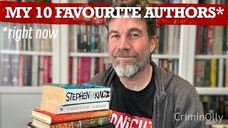 My 10 favourite authors right now