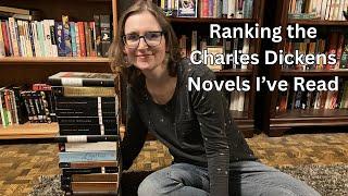 Ranking The Charles Dickens Novels I’ve Read