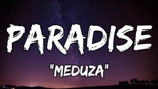 Meduza - Paradise (Lyrics) ft. Dermot Kennedy Latest song