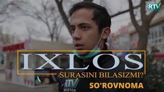 IXLOS SURASINI BILASIZMI ? | SO'ROVNOMA  @REGISTON TV ​