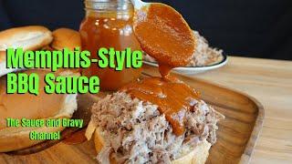 Memphis-Style BBQ | BBQ Sauce Recipe | How to Make a BBQ Sauce | BBQ Sauce Vinegar | Barbecue Sauce