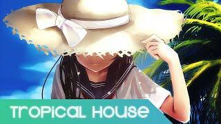 【Tropical House】Diviners ft. Contacreast - Tropic Love