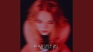 my own little hell