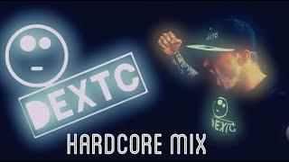 Dextc Hardcore Mix