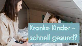 KInder Krank - Mutter im Stress