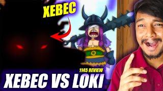 Rocks D XEBEC is Here| Loki vs Xebec | One Piece Chapter 1145 in Hindi