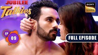 AG Kaha Hain? | Jubilee Talkies - Ep 9 | Full Episode | 4 Jul 2024