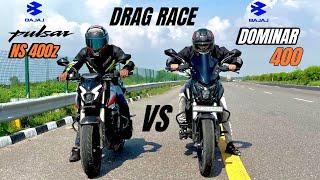 bajaj pulsar ns 400z vs bajaj dominar 400 | drag race | thougest battle 