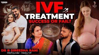 IVF TREATMENT | PREGNANCY? | SUCCESS OR FAIL? || Dr B Sireesha Rani || Nikhil Vijayendra Simha