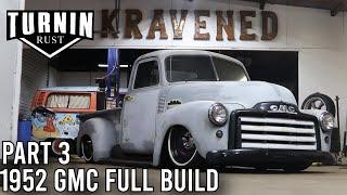 Slamming The GMC On Custom Air-Ride | 1952 GMC 3100 Restoration Part 3 | Turnin Rust