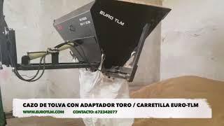 Cazo tolva con adaptador toro / carretilla EURO-TLM