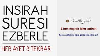 İnşirah suresi ezberle (Her ayet 3 tekrar)