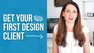 How to Get Your First Graphic Design Client | 15 Proven Ways to Try