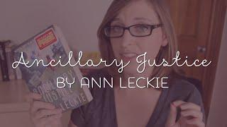 Book Review: Ancillary Justice by Ann Leckie