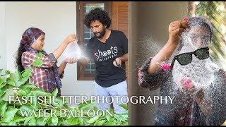 Water Balloon, High speed Photography,വാട്ടർ ബലൂൺ ഉപയോഗിച്ച് എങ്ങിനെ ഹൈ സ്പീഡ് ഫോട്ടോഗ്രാഫി ചെയ്യാം