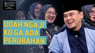 Many husbands complained to Ust Hilman | SIRAMAN QOLBU (1/3)