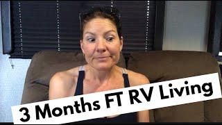 3 Month FT RV Living - UPDATE