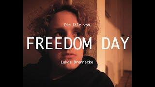 "FREEDOM DAY" [Kurzfilm 2023] - Klappe! - Einreichung