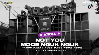 DJ PARTY NGUK NGUK MODE NOT YOU X HD PRO AUDIO AKBAR DZ