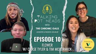 TPH Ep 10 The Cultivation to Quality Control of Cannabis Flower with Chase Tyler and Tim McCormick