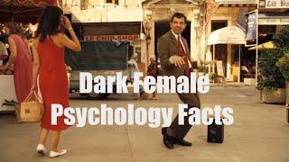 7 Dark Female Psychology Facts (How To Manipulate)