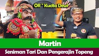 OR - Kucita Dewi - Martin - Seniman Tari Dan Pengerajin Topeng