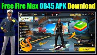 Free Fire Max OB45 Update APK Download | How to Update Free Fire Max OB45 IN SMART GAGA #freefiremax