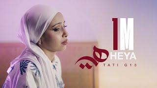 TATI G13 - Heya (Official Music Video)