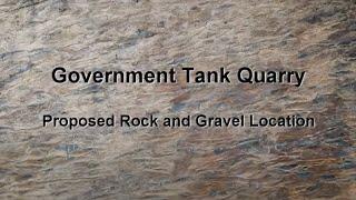 Public Virtual Tour for Proposed Government Tank Quarry