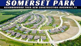 Somerset Park | Neighborhood Tour | New Construction | Rockwall, TX