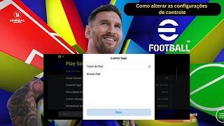 Como Alterar as Configurações de Controle no eFootball 2025 Mobile | Guia Fácil