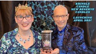 Kringle Candle New Reserve Candles Launching April 3rd!