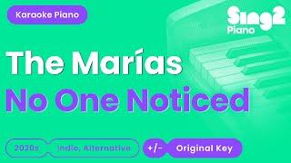 The Marías - No One Noticed (Piano Karaoke)