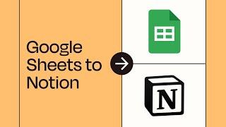 How to Connect Google Sheets to Notion - Easy Integration