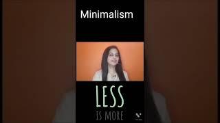 Minimalism Less is More