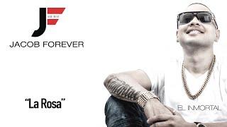 Jacob Forever - La Rosa (Cover Audio)