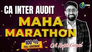 CA INTER AUDIT MARATHON FOR MAY 24 EXAM BY CA KAPIL GOYAL | 100% COVERAGE - DAY 1