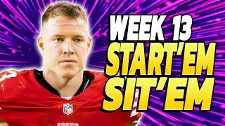 Answering Your Last Minute Week 13 Start Sit Questions!