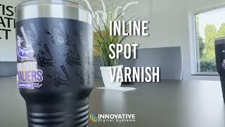 Spot Varnish Effects with UV Rotary Printer: Tumblers on the Revolution 360T