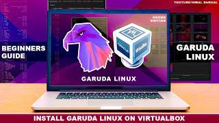 How to install Garuda Linux in Virtual Box ? | BEGINNERS GUIDE |