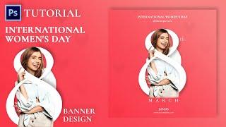 International Women's Day | Photoshop Tutorial | Creative Social Media Banner | 8 March 2020