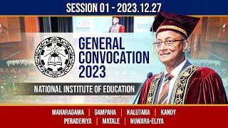 General Convocation 2023 | National Institute of Education | 2023.12.27 - Session 01 | Channel NIE