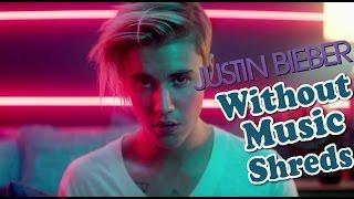 Justin Bieber - What Do You Mean? - Without Music Shreds