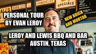 LeRoy and Lewis BBQ & Bar - PERSONAL TOUR by Evan LeRoy