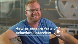 How to prepare for a behavioral interview