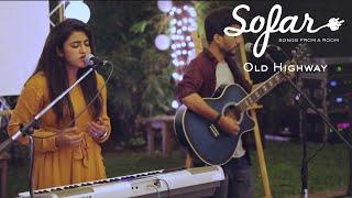 Old Highway - Sardi Ki Raatein | Sofar Goa