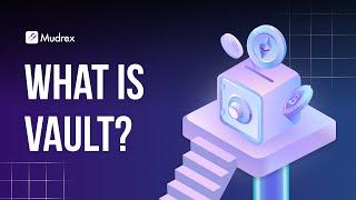 What is Vault? | Mudrex