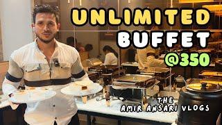 Unlimited buffet Only 350 | Buffet खाना है आजाओ खिला दूंगा  | Best buffet in Mumbai