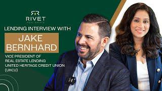 Rivet Real Estate: Lender Interview with Jake Bernhard